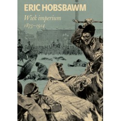 Wiek imperium: 1875-1914 Eric Hobsbawm motyleksiazkowe.pl