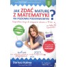 Jak zdać maturę z matematyki na poziomie podstawowym wersja 2026-2027