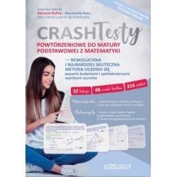 Crash Testy powtórzeniowe do matury podstawowej z matematyki Dariusz Kulma motyleksiazkowe.pl