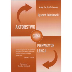 Aktorstwo. Sześć pierwszych lekcji Ryszard Bolesławski motyleksiazkowe.pl