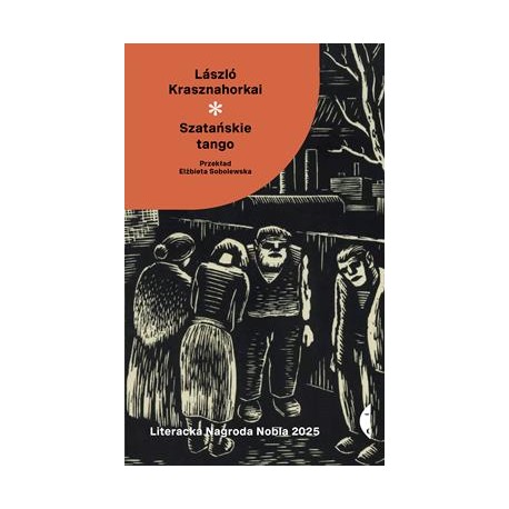 Szatańskie tango Laszlo Krasznahorkai motyleksiazkowe.pl