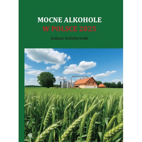 Mocne alkohole 2025 Łukasz Gołębiewski motyleksiazkowe.pl