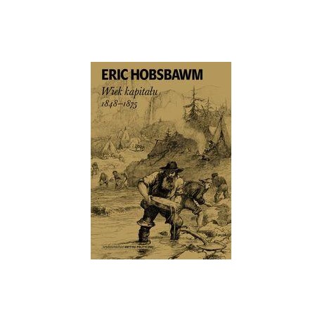 Wiek kapitału 1848-1875 Eric Hobsbawn motyleksiazkowe.pl