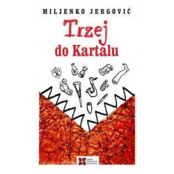 Trzej do Kartalu Miljenko Jergovic motyleksiazkowe.pl