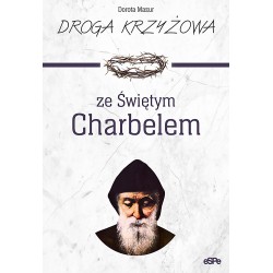 Droga krzyżowa ze świętym Charbelem Dorota Mazur motyleksiazkowe.pl