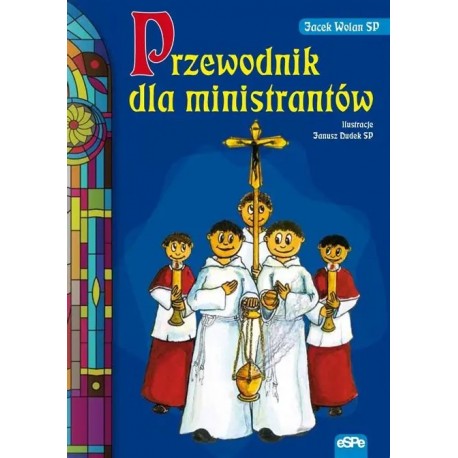 Przewodnik dla ministrantów Wolan motyleksiazkowe.pl