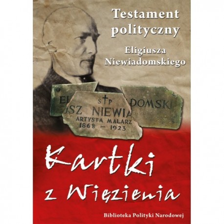 Kartki z więzienia. Testament polityczny