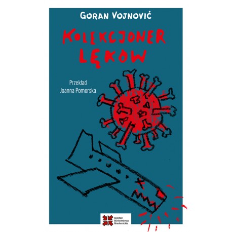 Kolekcjoner lęków Vojnović Goran motyleksiazkowe.pl