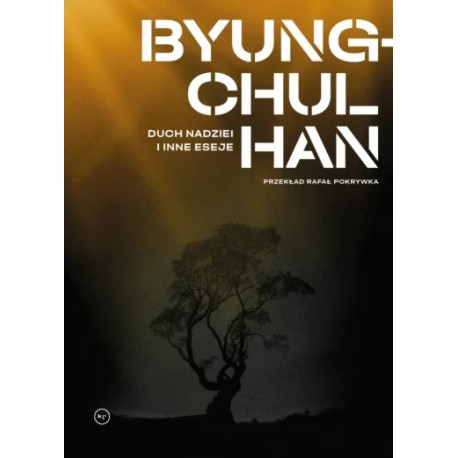 Duch nadziei i inne eseje Byung-Chul Han motyleksiazkowe.pl