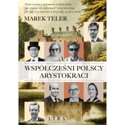 Współcześni polscy arystokraci Marek Teler motyleksiazkowe.pl