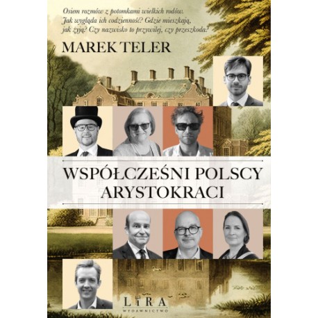 Współcześni polscy arystokraci Marek Teler motyleksiazkowe.pl