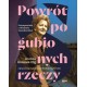 Powrót pogubionych rzeczy. Fotoopowieść o Szymborskiej  Joanna Gromek-Illg motyleksiazkowe.pl