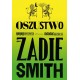 Oszustwo Zadie Smith motyleksiazkowe.pl