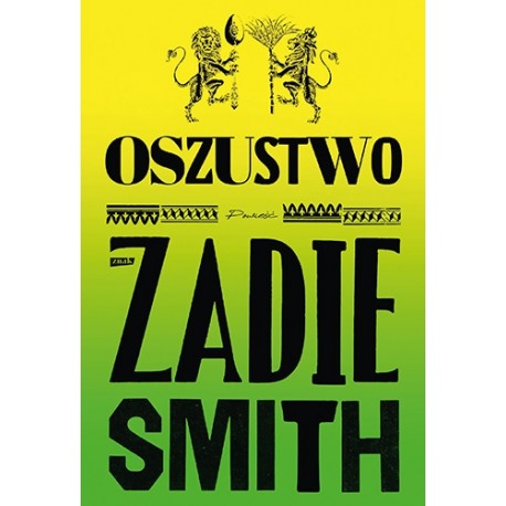 Oszustwo Zadie Smith motyleksiazkowe.pl