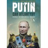Putin, car Atlantydy. Droga do wielkiej wojny