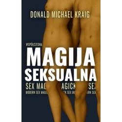 Współczesna Magija Seksualna Donald Michael Kraig motyleksiazkowe.pl