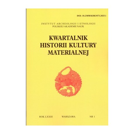 Kwartalnik Historii Klultury Materialnej 73/1 2025 motyleksiazkowe.pl