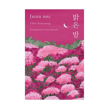Jasna noc  Choi Eunyoung motyleksiazkowe.pl