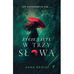 Życie ujęte w trzy słowa