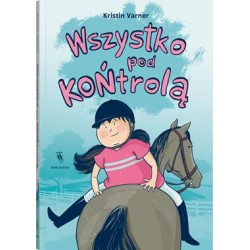 Wszystko pod KOŃtrolą