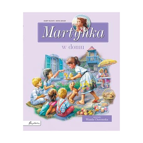 Martynka w domu. Zbiór opowiadań Gilbert Delahaye motyleksiazkowe.pl