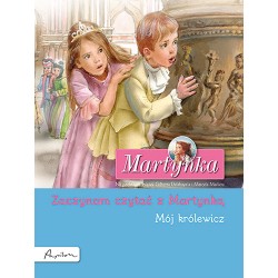 Martynka Mój królewicz Zaczynam czytać z Martynką