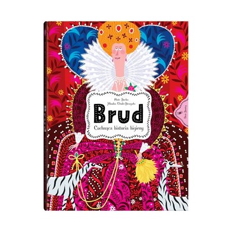 Brud Cuchnąca historia higieny Piotr Socha Monika Utnik-Strugała motyleksiazkowe.pl