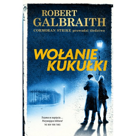 Wołanie kukułki Robert Galbraith motyleksiazkowe.pl