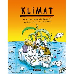 Klimat. To, o czym dorośli Ci nie mówią Janiszewski Boguś, Skorwider Max motyleksiazkowe.pl