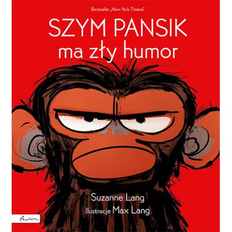 Szym Pansik ma zły humor Suzanne Lang motyleksiazkowe.pl