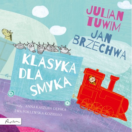Klasyka dla smyka. Julian Tuwim i Jan Brzechwa Jan Brzechwa, Julian Tuwim motyleksiazkowe.pl