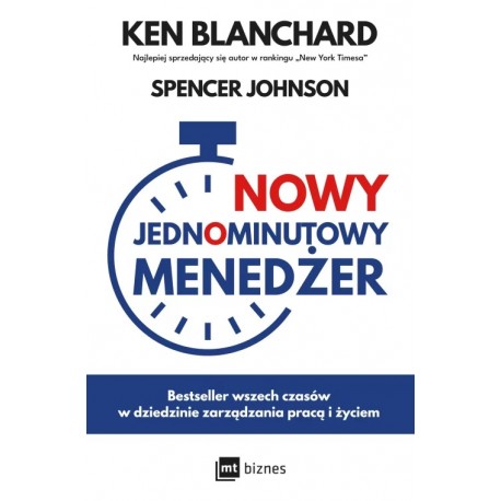 Nowy Jednominutowy Menedżer Ken Blanchard, Spencer Johnson motyleksiazkowe.pl