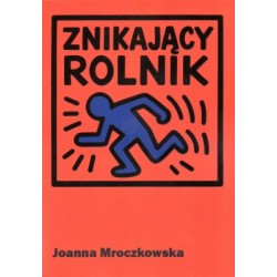 Znikający rolnik