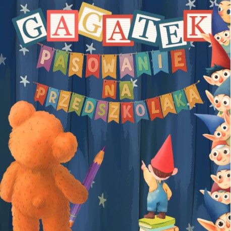 GAGATEK. PASOWANIE NA PRZEDSZKOLAKA Zbigniew Turczyński motyleksiazkowe.pl