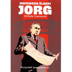 Wojewoda śląski JORG. W Kotle Czarownic