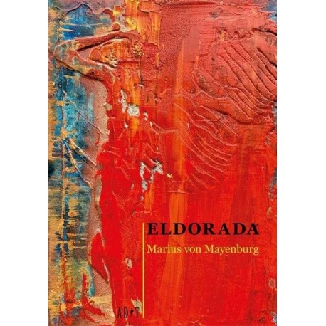 Eldorada Marius von Mayenburg motyleksiazkowe.pl