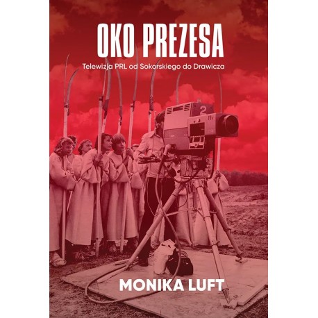Oko prezesa Monika Luft motyleksiazkowe.pl