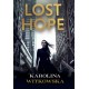 Lost hope Karolina Witkowska motyleksiazkowe.pl