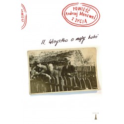Powieść z życia. II. Wszystko o mojej babci