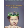 Szpital na zamku La Borde