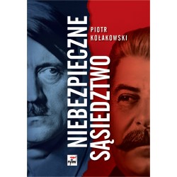 Niebezpieczne sąsiedztwo Piotr Kołakowski motyleksiazkowe.pl