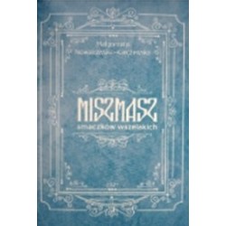 Miszmasz smaczków wszelakich