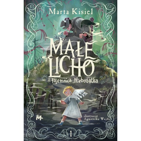 Małe Licho i tajemnica Niebożątka Marta Kisiel motyleksiazkowe.pl