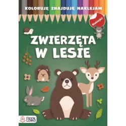 Zwierzęta w lesie. Koloruję, znajduję, naklejam.