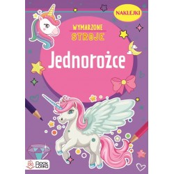 Jednorożce. Wymarzone stroje.