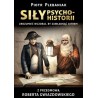Siły psychohistorii. Zrozumieć wczoraj, by zawładnąć jutrem