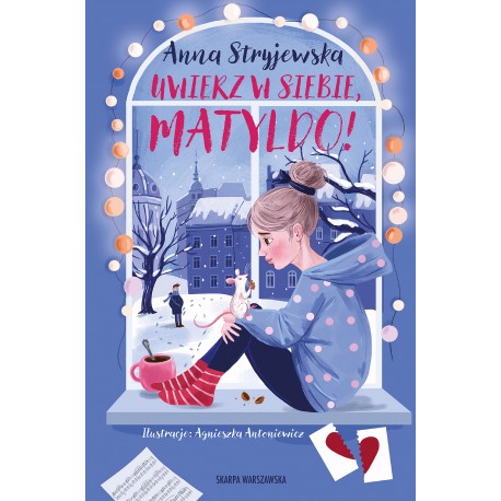 Uwierz w siebie, Matyldo! Anna Stryjewska motyleksiazkowe.pl