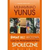Świat bez ubóstwa. Czas na przedsiębiorstwo społeczne