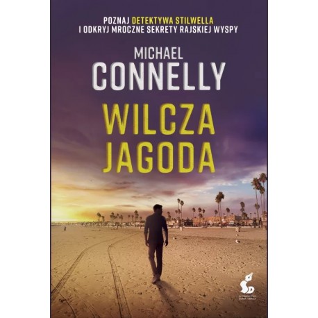 Wilcza jagoda Michael Connelly motyleksiazkowe.pl