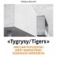 „Tygrysy/Tigers” – Wacław Kłyszewski, Jerzy Mokrzyński, Eugeniusz Wierzbicki Tadeusz Barucki motyleksiazkowe.pl